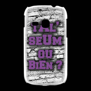 Coque Samsung Galaxy Young Ta l'seum ou bien Violet