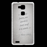 Coque Huawei Ascend Mate 7 Survie mort Gris Citation Oscar Wilde