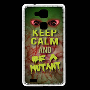 Coque Huawei Ascend Mate 7 Keep Calm and Be Mutant