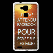 Coque Huawei Ascend Mate 7 J'ai pas attendu FB ZG
