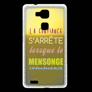 Coque Huawei Ascend Mate 7 Confiance et mensonge ZG