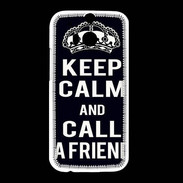 Coque HTC One M8 Keep Calm Call friend Noir