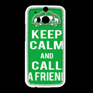 Coque HTC One M8 Keep Calm Call friend Vert