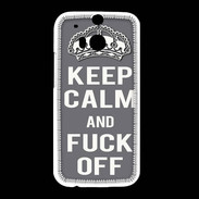 Coque HTC One M8 Keep Calm Fuck Off Gris