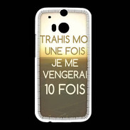 Coque HTC One M8 Trahis moi ZG