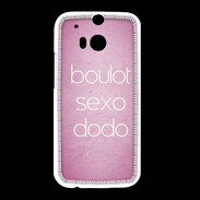 Coque HTC One M8 Boulot Sexo Dodo Rose ZG