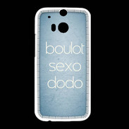 Coque HTC One M8 Boulot Sexo Dodo Bleu ZG