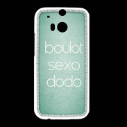 Coque HTC One M8 Boulot Sexo Dodo Vert ZG