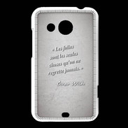 Coque HTC Desire 200 Les Folies Gris Citation Oscar Wilde