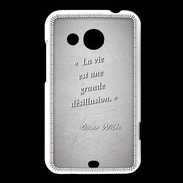 Coque HTC Desire 200 Désillusion vie Gris Citation Oscar Wilde