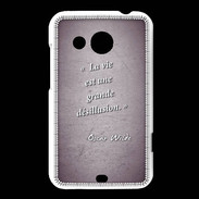 Coque HTC Desire 200 Désillusion vie Violet Citation Oscar Wilde