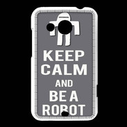 Coque HTC Desire 200 Keep Calm Be a Robot Gris
