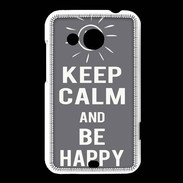 Coque HTC Desire 200 Keep Calm Be Happy Gris