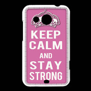 Coque HTC Desire 200 Keep Calm and Stay strong Rose