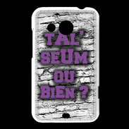 Coque HTC Desire 200 Ta l'seum ou bien Violet