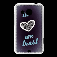Coque HTC Desire 200 In Love We trust Bleu ZG