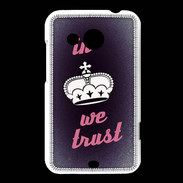 Coque HTC Desire 200 In Queen We trust Rouge ZG