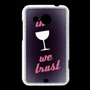 Coque HTC Desire 200 In Wine We trust Rouge ZG