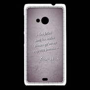 Coque Nokia Lumia 535 Les Folies Violet Citation Oscar Wilde