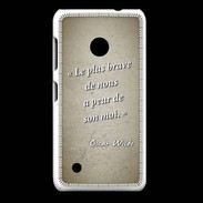 Coque Nokia Lumia 530 Brave Sepia Citation Oscar Wilde