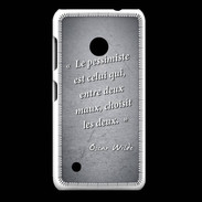 Coque Nokia Lumia 530 Pessimiste Noir Citation Oscar Wilde