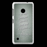 Coque Nokia Lumia 530 Survie mort Vert Citation Oscar Wilde