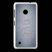 Coque Nokia Lumia 530 Aimer Bleu Citation Oscar Wilde