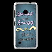 Coque Nokia Lumia 530 Swag or Not bleu ZG