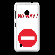 Coque Nokia Lumia 530 No Way PR