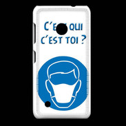 Coque Nokia Lumia 530 C'est qui C'est toi PR