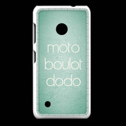 Coque Nokia Lumia 530 Moto Boulot Dodo Vert ZG