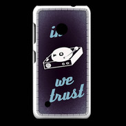 Coque Nokia Lumia 530 In DJ We trust Bleu ZG