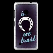 Coque Nokia Lumia 530 In Luck We trust Bleu ZG