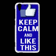 Coque HTC Desire Eye Keep Calm Like This Bleu