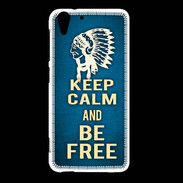 Coque HTC Desire Eye Keep Calm and Be Free Bleu