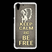 Coque HTC Desire Eye Keep Calm and Be Free Gris
