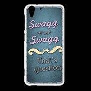 Coque HTC Desire Eye Swag or Not bleu ZG