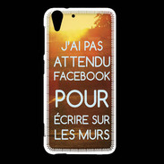 Coque HTC Desire Eye J'ai pas attendu FB ZG