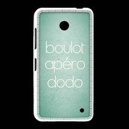 Coque Nokia Lumia 635 Boulot Apéro Dodo Vert ZG