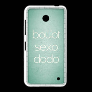 Coque Nokia Lumia 635 Boulot Sexo Dodo Vert ZG