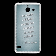 Coque Huawei Y550 Fous sages Turquoise Citation Oscar Wilde