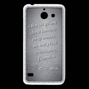 Coque Huawei Y550 Horrible ennui Noir Citation Oscar Wilde
