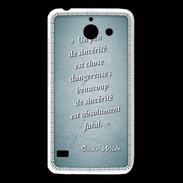 Coque Huawei Y550 Sincérité fatale Turquoise Citation Oscar Wilde