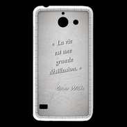 Coque Huawei Y550 Désillusion vie Gris Citation Oscar Wilde