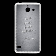 Coque Huawei Y550 Désillusion vie Noir Citation Oscar Wilde