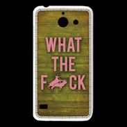 Coque Huawei Y550 What the fuck ZG