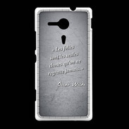 Coque Sony Xpéria SP Les Folies Noir Citation Oscar Wilde