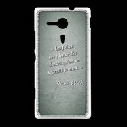 Coque Sony Xpéria SP Les Folies Vert Citation Oscar Wilde