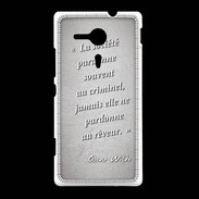 Coque Sony Xpéria SP Société rêveur Gris Citation Oscar Wilde