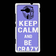 Coque Sony Xpéria SP Keep calm Be Crazy Bleu
